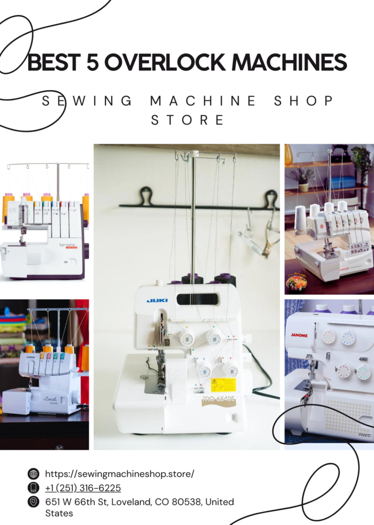 Best 5 Overlock Machines in Sewing Machine Shop Store